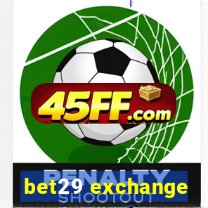bet29 exchange